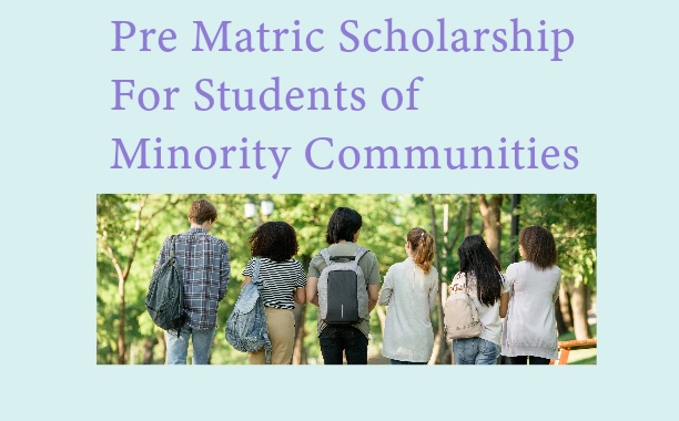 Pre Matric Scholarship For Students of Minority Communities